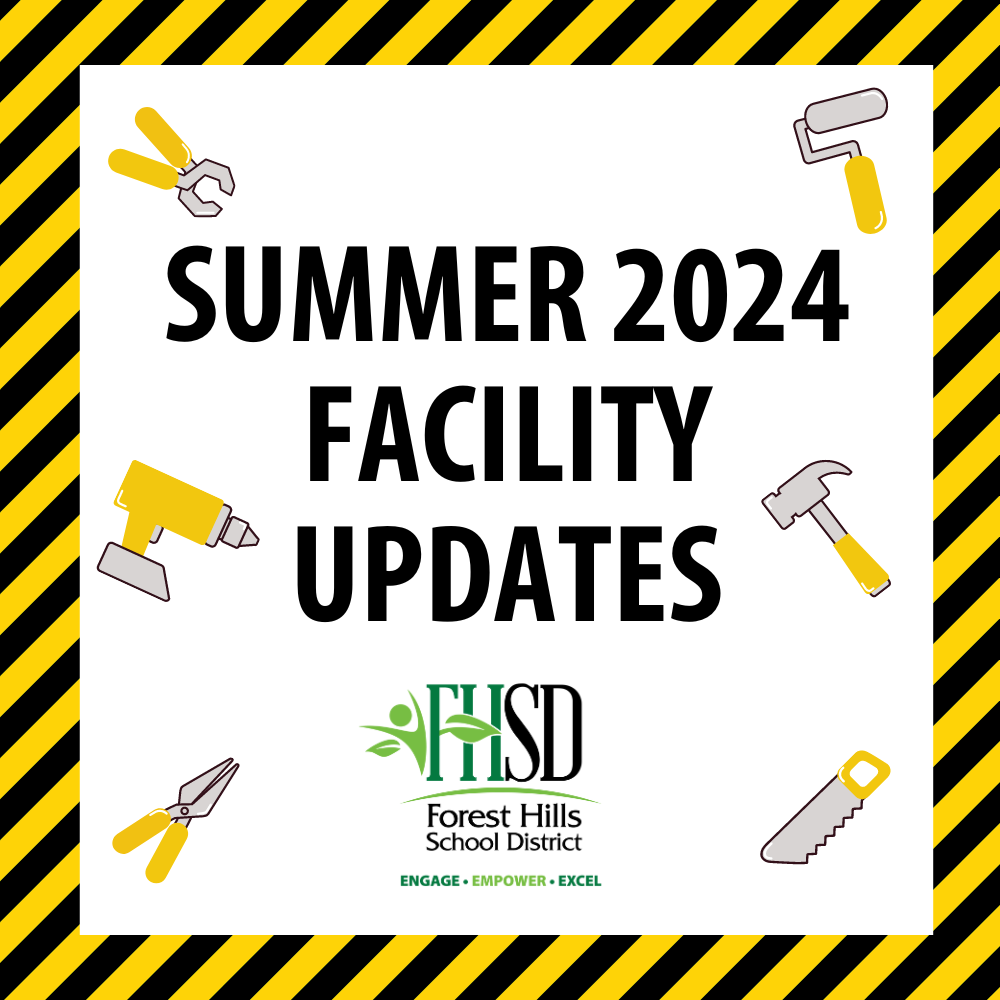 Graphic that reads "Summer 2024 Facility Updates" with the FHSD logo and animated tools.